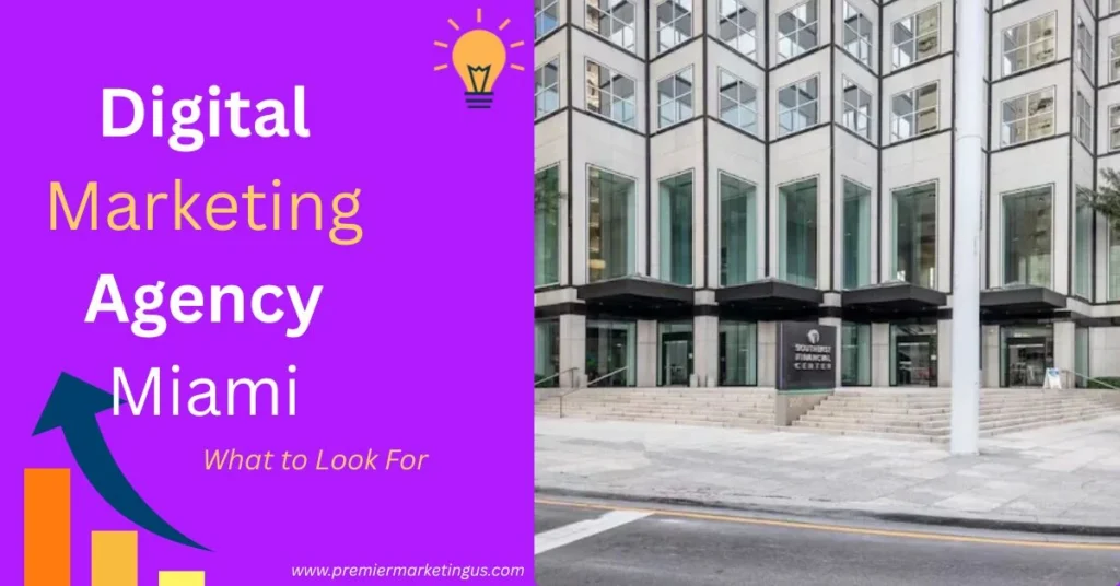 digital marketing agency Miami